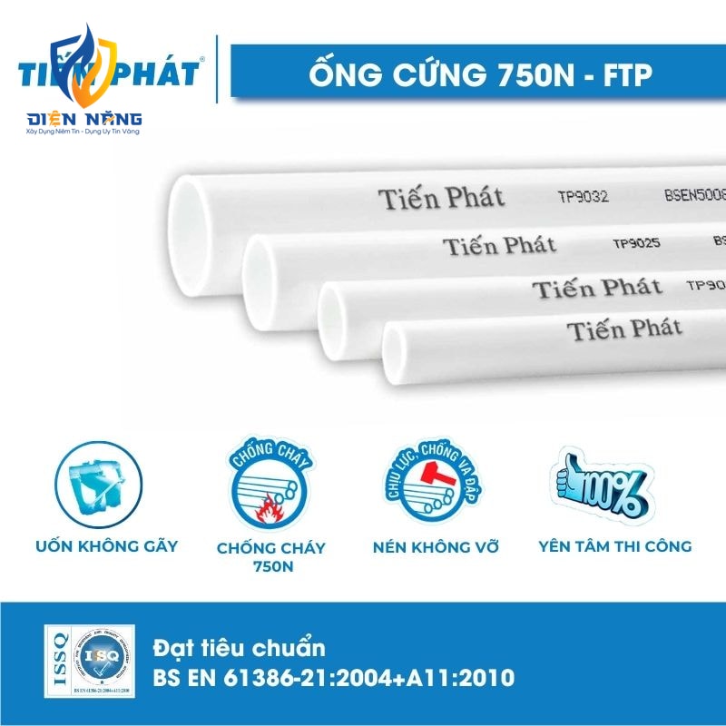 Ống Cứng PVC Tiến Phát – Chịu Lực Nén 750N